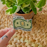 anxiety or capitalism? sticker