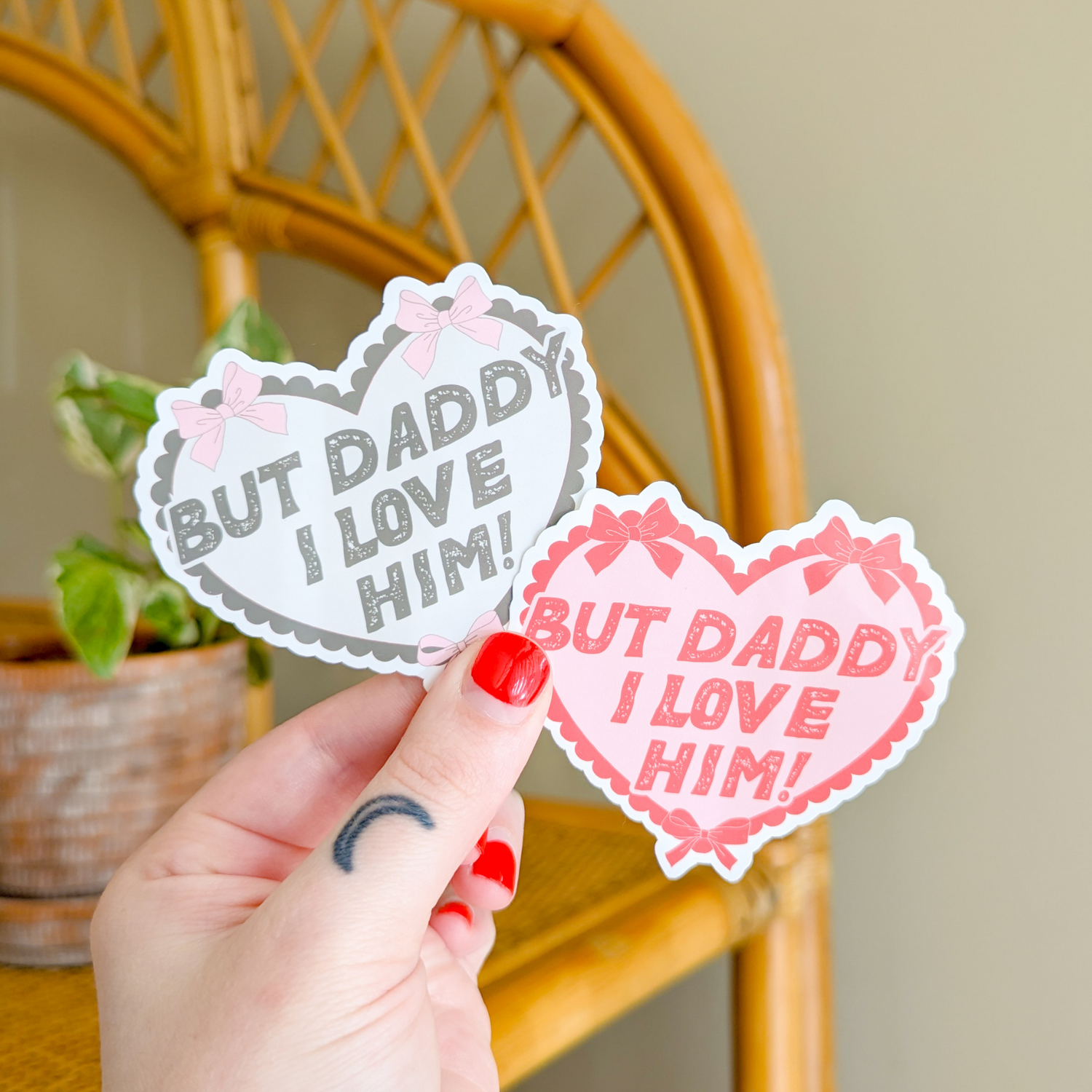 but daddy i love him sticker