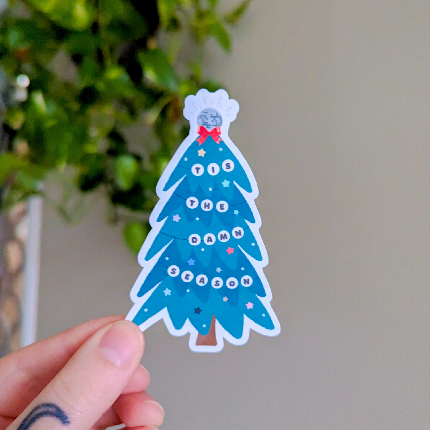 'tis the damn season tree sticker