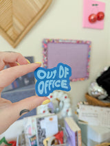 out of office sticker