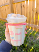 coffee all the time drink sleeve