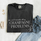 champagne problems tee