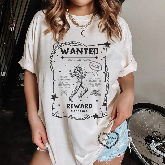 wanted dead or alive! tee