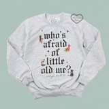 who's afraid? sweater